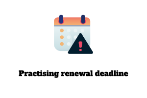 Practising renewal deadline 20 November 2020